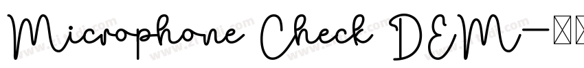 Microphone Check DEM字体转换
